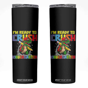 I'm Ready to Crush Pre-K Back to School T-Rex Dinosaur Skinny Tumbler