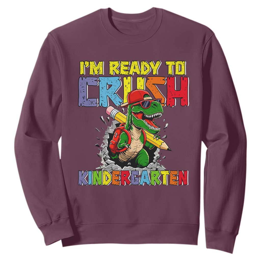 I'm Ready to Crush Pre-K Back to School T-Rex Dinosaur Sweatshirt