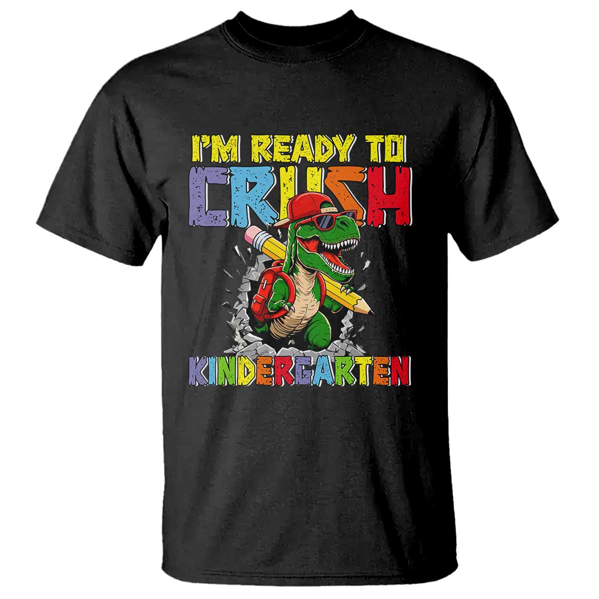 I'm Ready to Crush Pre-K Back to School T-Rex Dinosaur T Shirt TS14 Black Print Your Wear