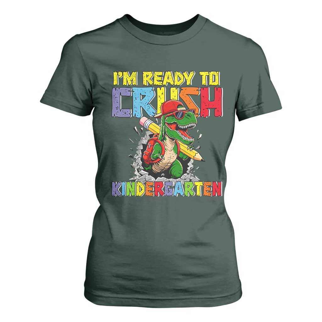 I'm Ready to Crush Pre-K Back to School T-Rex Dinosaur T Shirt For Women