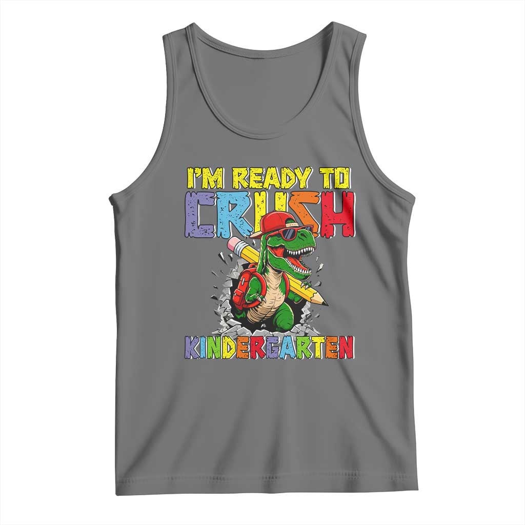 I'm Ready to Crush Pre-K Back to School T-Rex Dinosaur Tank Top