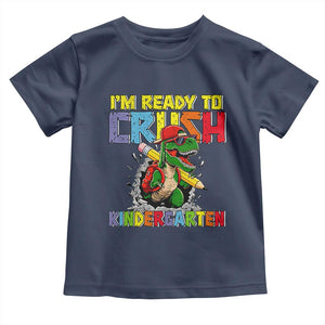 I'm Ready to Crush Pre-K Back to School T-Rex Dinosaur Toddler T Shirt