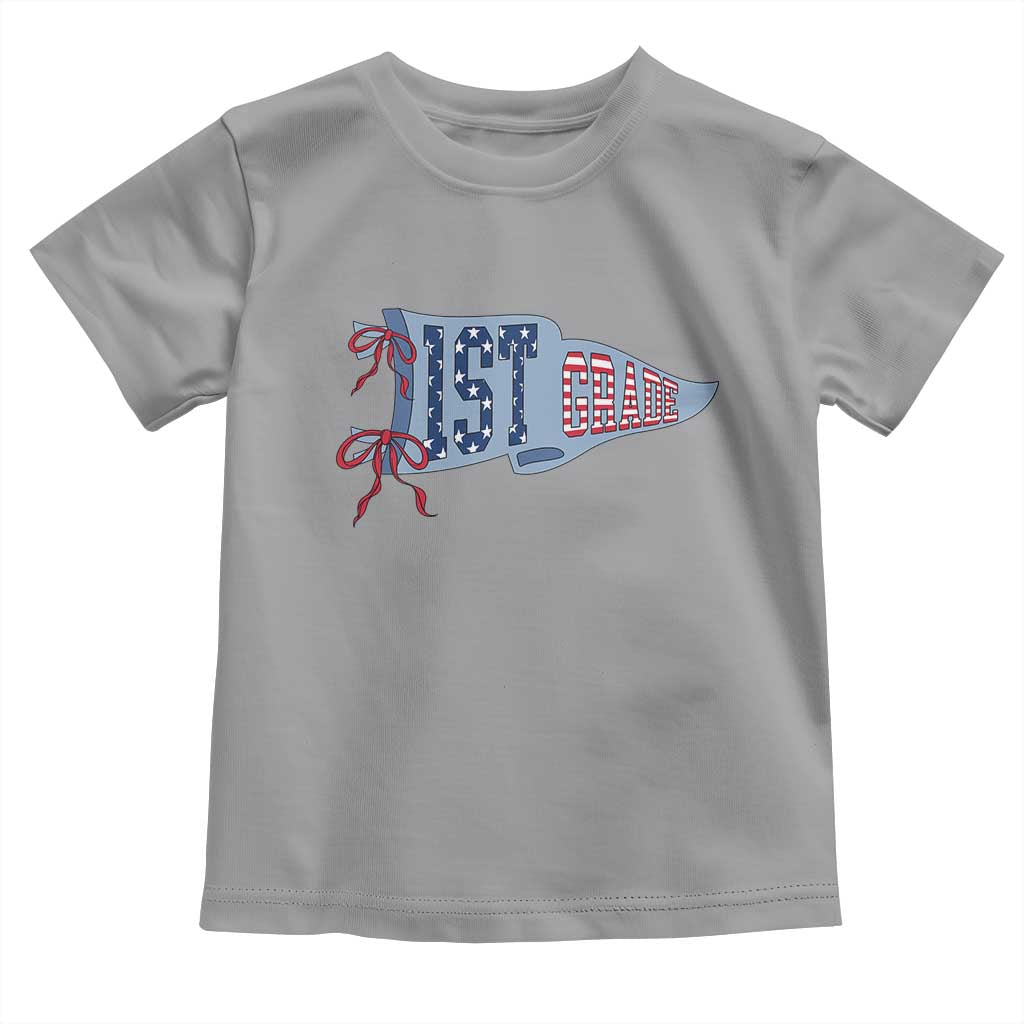 1st Grade Teacher Pennant US Flag Back to School Toddler T Shirt