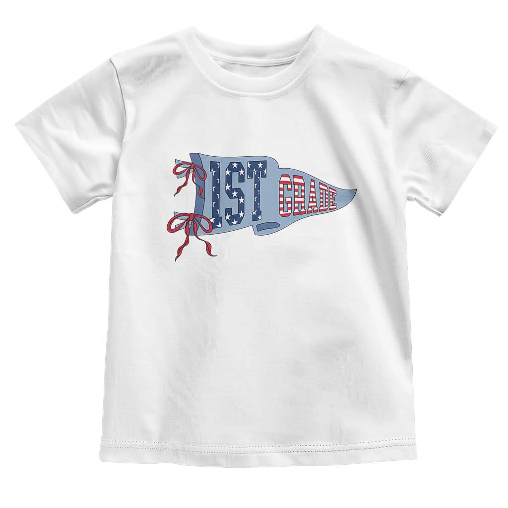 1st Grade Teacher Pennant US Flag Back to School Toddler T Shirt