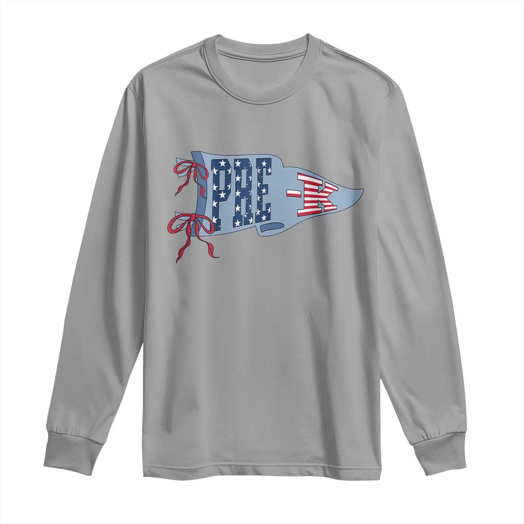 Pre-K Teacher Pennant US Flag Back to School Long Sleeve Shirt TS14 Sport Gray Print Your Wear