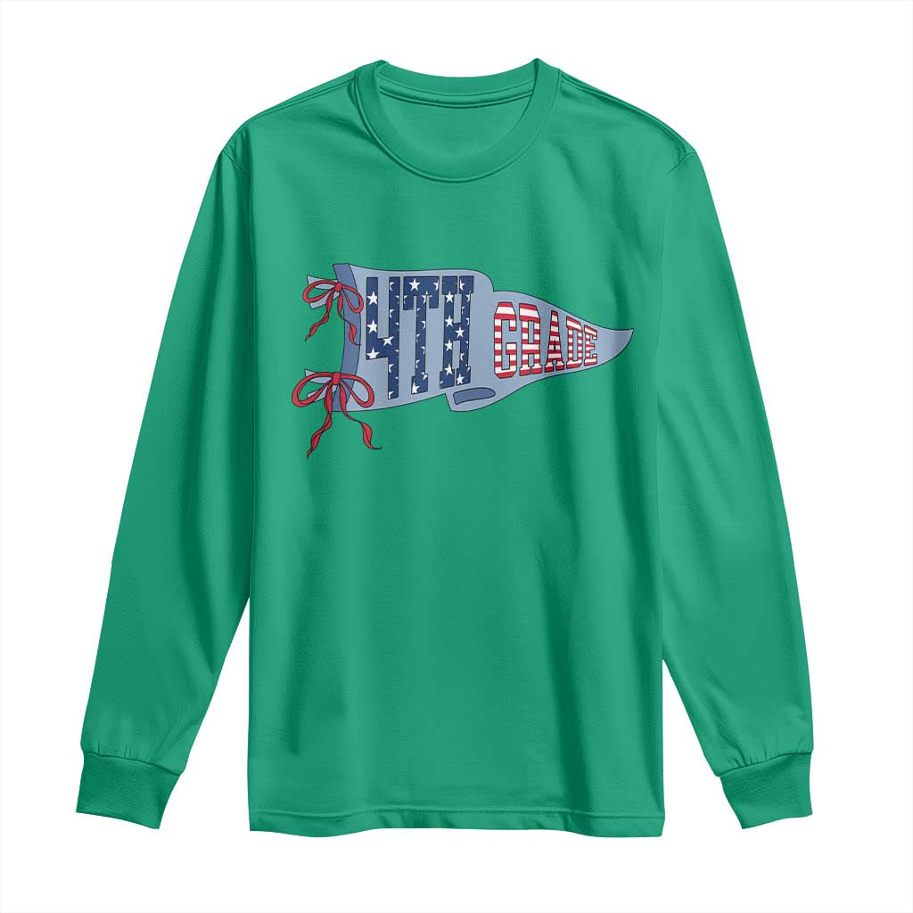 4th Grade Teacher Pennant US Flag Back to School Long Sleeve Shirt