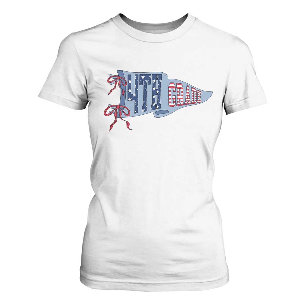 4th Grade Teacher Pennant US Flag Back to School T Shirt For Women TS14 White Print Your Wear