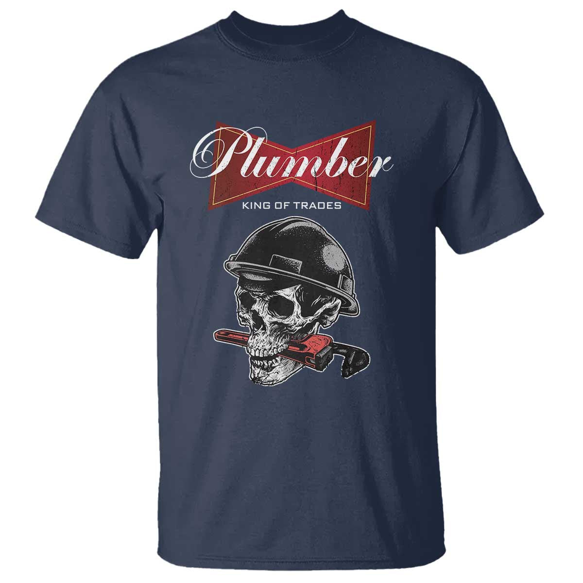 Plumber Plumbing Skull T Shirt King Of Trades TS14 Navy Print Your Wear
