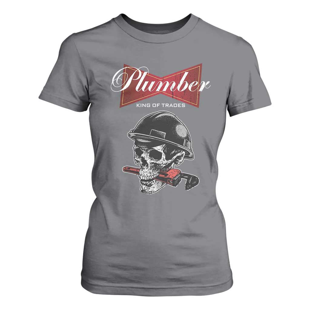 Plumber Plumbing Skull T Shirt For Women King Of Trades TS14 Charcoal Print Your Wear