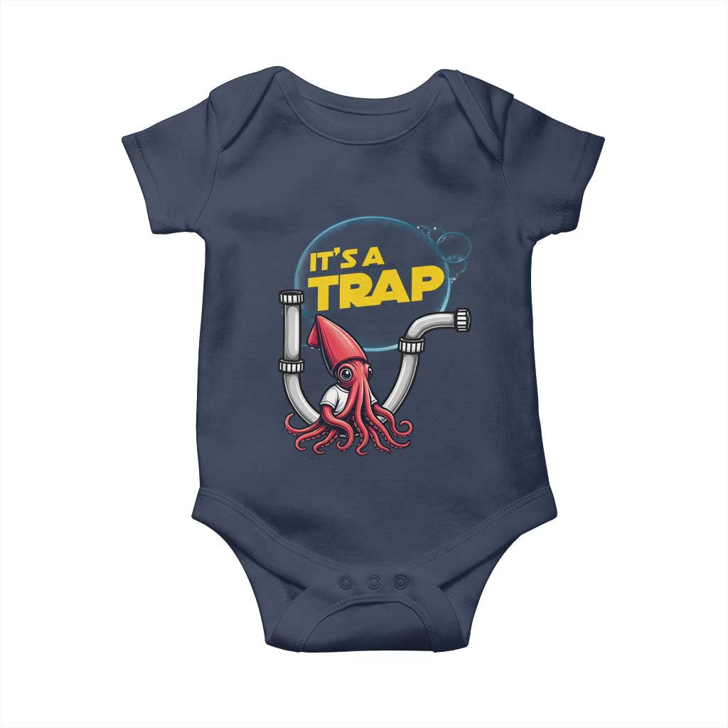 Funny Plumbing Plumber Baby Onesie It Is A Trap TS14 Navy Print Your Wear