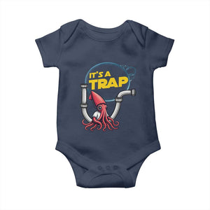 Funny Plumbing Plumber Baby Onesie It Is A Trap TS14 Navy Print Your Wear