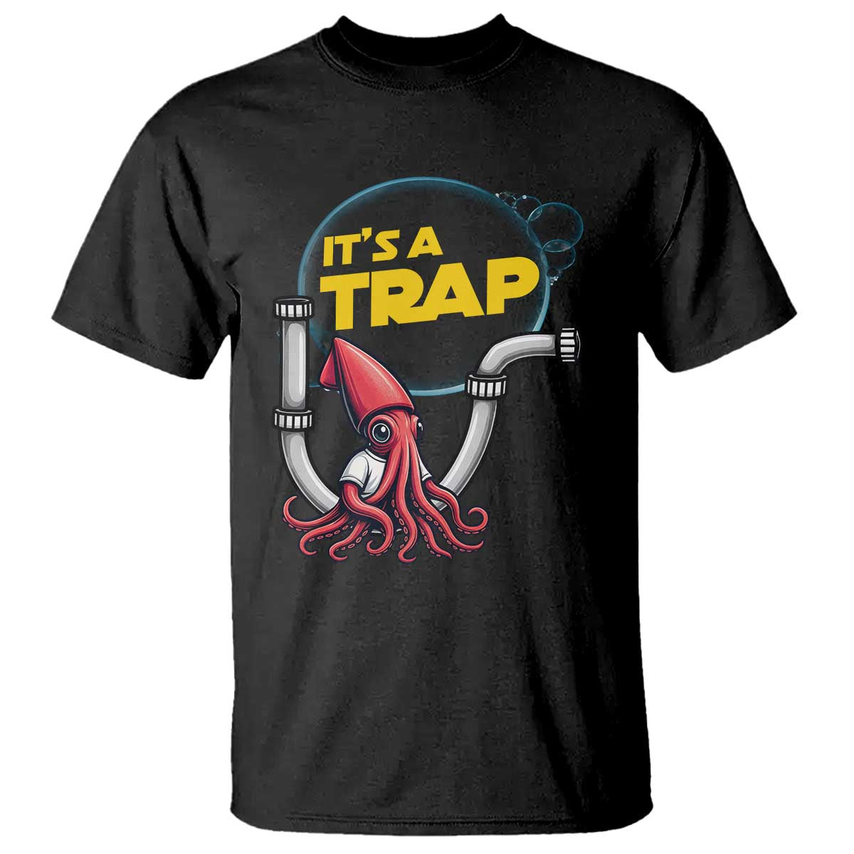 Funny Plumbing Plumber T Shirt It Is A Trap TS14 Black Print Your Wear
