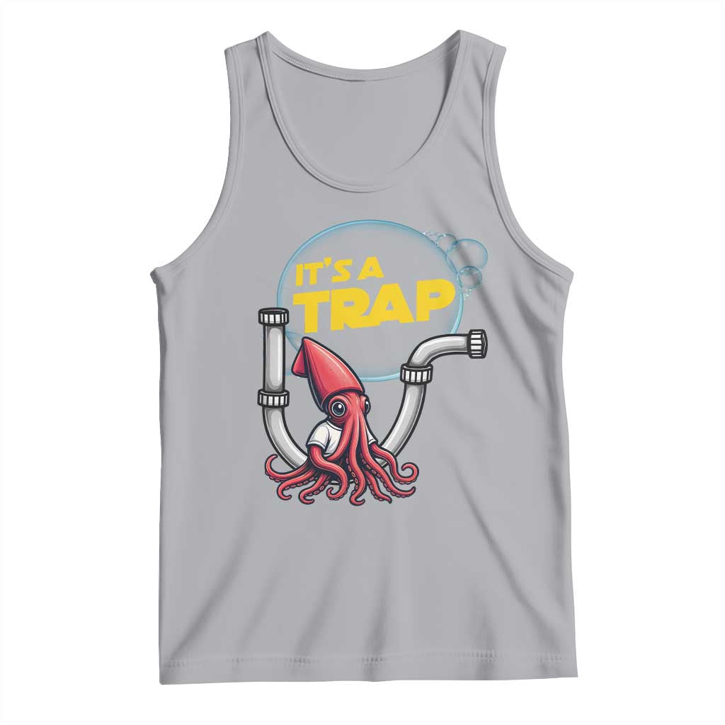 Funny Plumbing Plumber Tank Top It Is A Trap TS14 Athletic Heather Print Your Wear