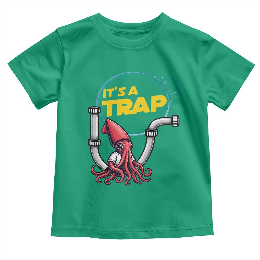 Funny Plumbing Plumber Toddler T Shirt It Is A Trap TS14 Irish Green Print Your Wear