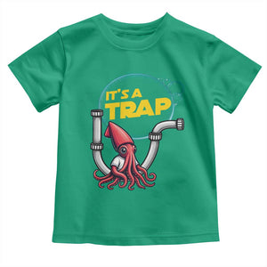 Funny Plumbing Plumber Toddler T Shirt It Is A Trap TS14 Irish Green Print Your Wear