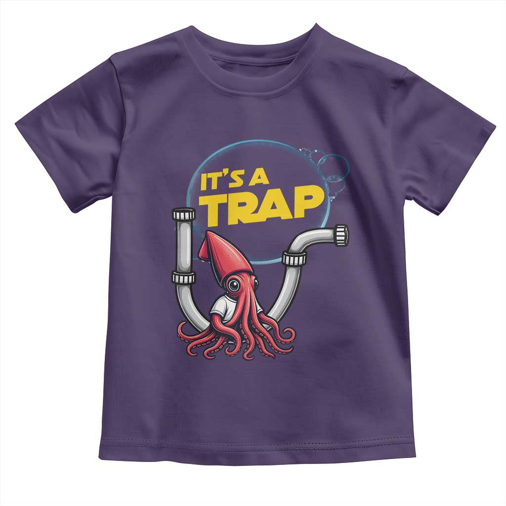 Funny Plumbing Plumber Toddler T Shirt It Is A Trap TS14 Purple Print Your Wear