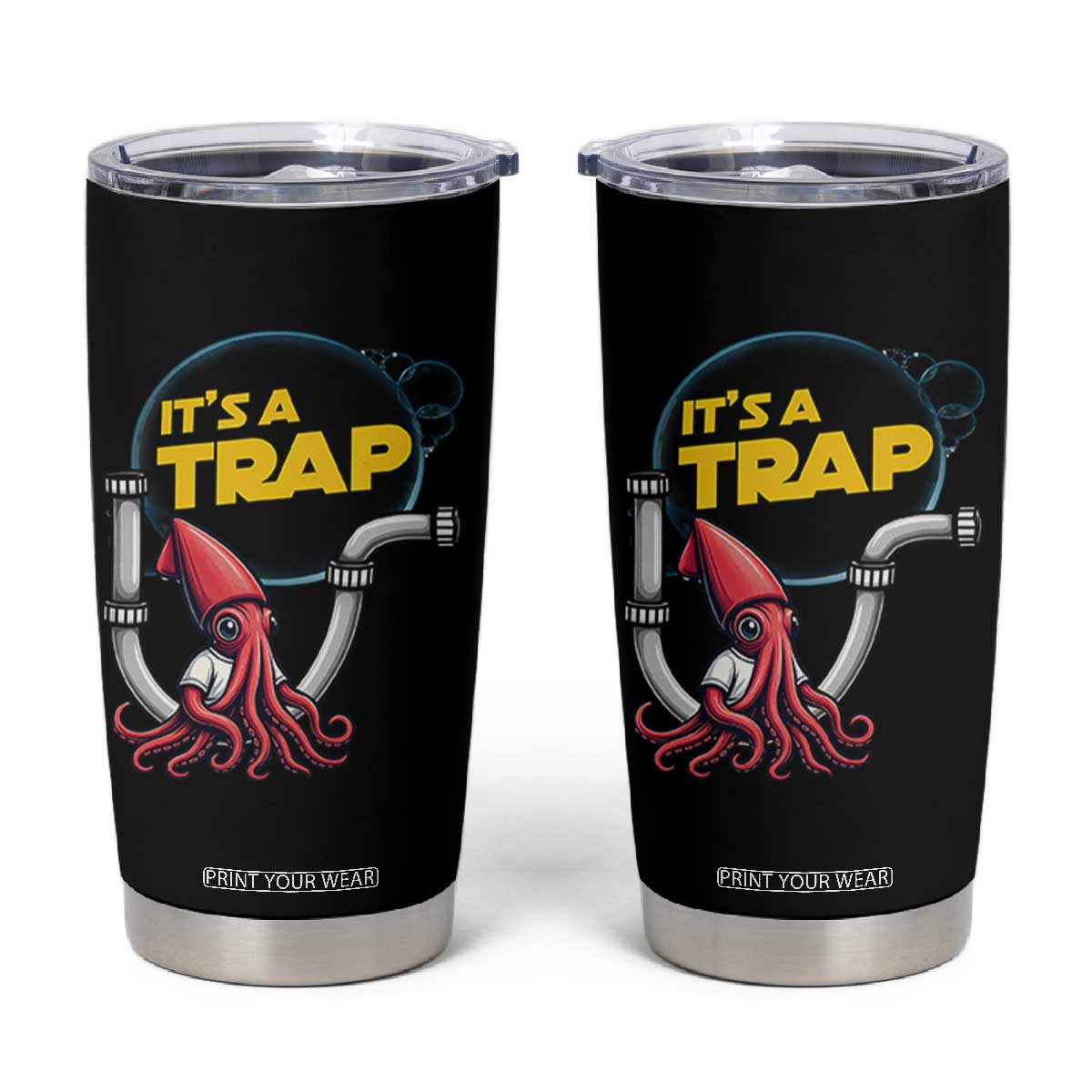 Funny Plumbing Plumber Tumbler Cup It Is A Trap TS14 Black Print Your Wear