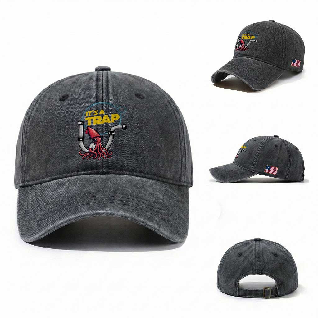 Funny Plumbing Plumber Washed Cotton Baseball Cap It Is A Trap TS14 Washed Cap Universal Fit Dark Gray Print Your Wear