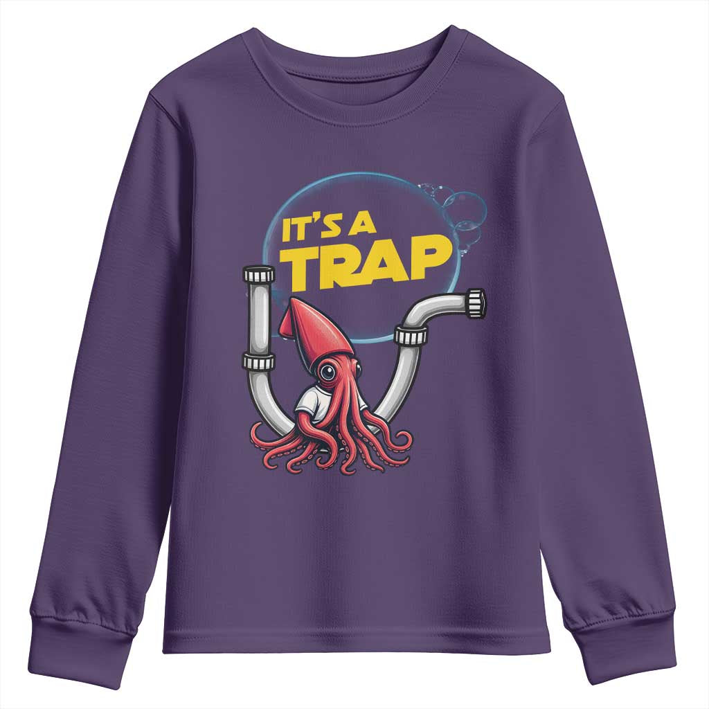 Funny Plumbing Plumber Youth Sweatshirt It Is A Trap TS14 Purple Print Your Wear