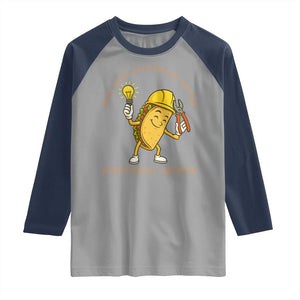 Funny Electrician Raglan Shirt This Electrician Will Work For Tacos TS14 Sport Gray Navy Print Your Wear