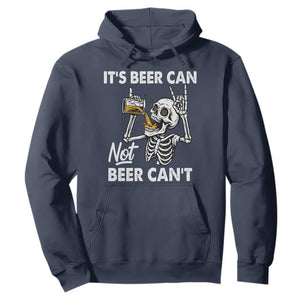 Funny Skeleton Beer Hoodie It Is Beer Can Not Beer Can Not TS14 Navy Print Your Wear
