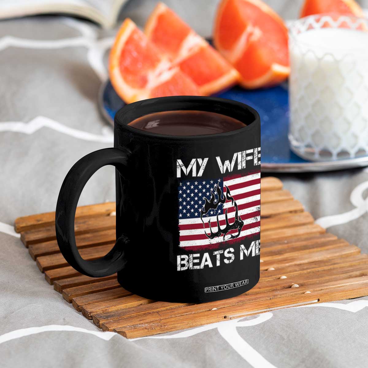 Funny Husband Sarcastic Coffee Mug American Flag My Wife Beats Me TS14 Print Your Wear