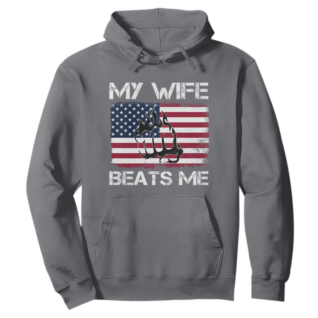 Funny Husband Sarcastic Hoodie American Flag My Wife Beats Me TS14 Charcoal Print Your Wear