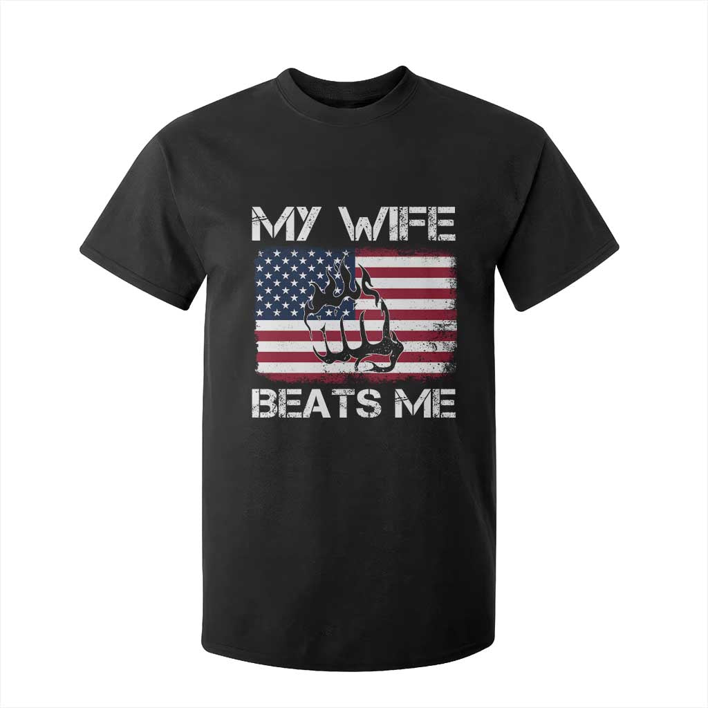 Funny Husband Sarcastic T Shirt For Kid American Flag My Wife Beats Me TS14 Black Print Your Wear