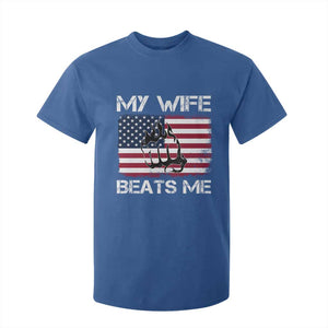Funny Husband Sarcastic T Shirt For Kid American Flag My Wife Beats Me TS14 Royal Blue Print Your Wear