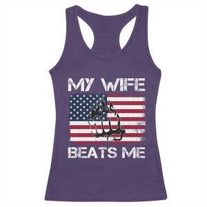 Funny Husband Sarcastic Racerback Tank Top American Flag My Wife Beats Me TS14 Purple Print Your Wear