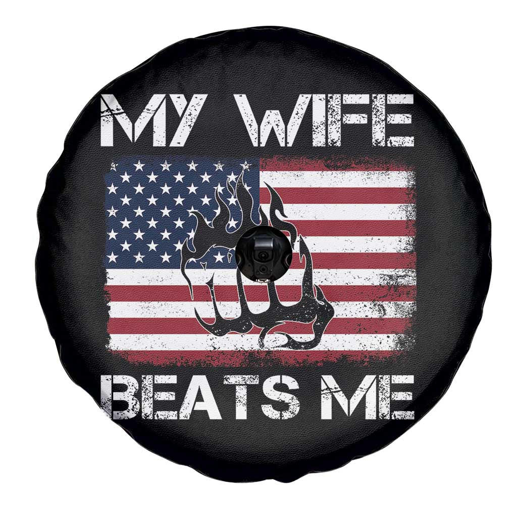 Funny Husband Sarcastic Spare Tire Cover American Flag My Wife Beats Me TS14 Print Your Wear