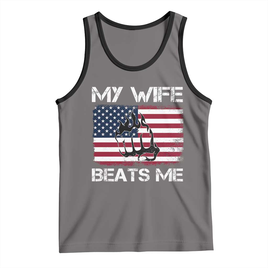 Funny Husband Sarcastic Tank Top American Flag My Wife Beats Me TS14 Deep Heather Black Print Your Wear
