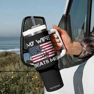 Funny Husband Sarcastic Tumbler With Handle American Flag My Wife Beats Me TS14 Print Your Wear