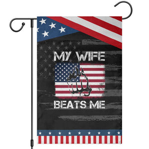 Funny Husband Sarcastic Garden Flag American Flag My Wife Beats Me TS14 Distressed Black Blue Print Your Wear
