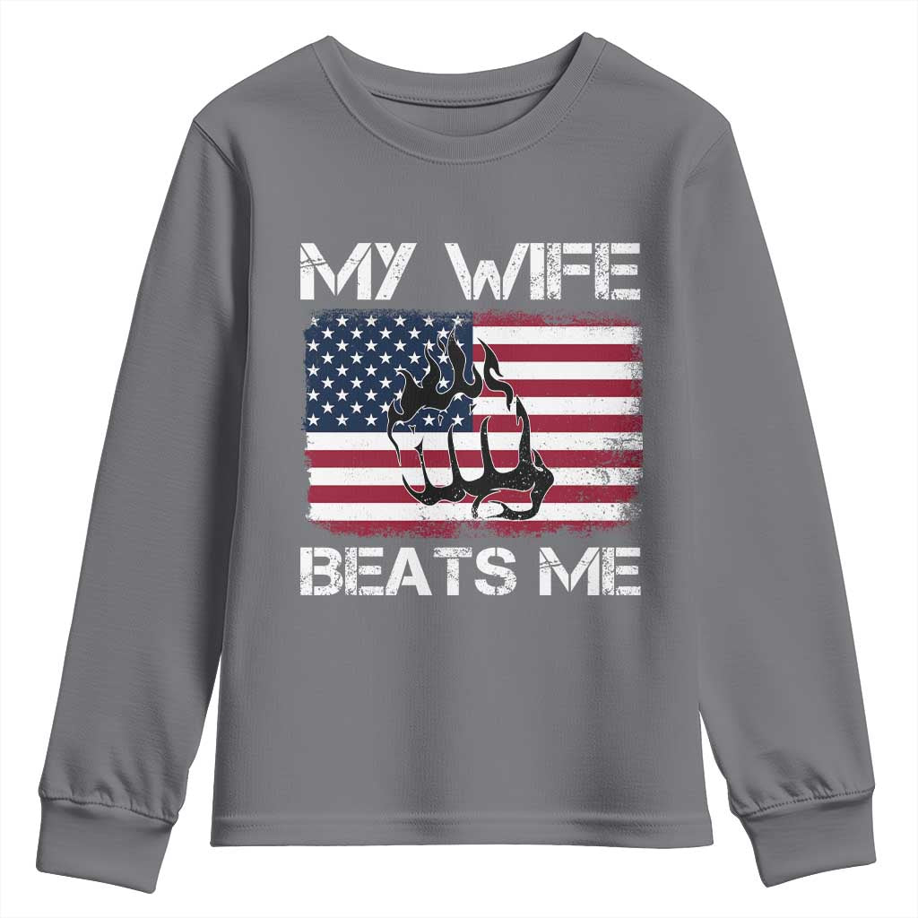 Funny Husband Sarcastic Youth Sweatshirt American Flag My Wife Beats Me TS14 Charcoal Print Your Wear