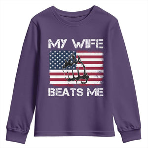 Funny Husband Sarcastic Youth Sweatshirt American Flag My Wife Beats Me TS14 Purple Print Your Wear