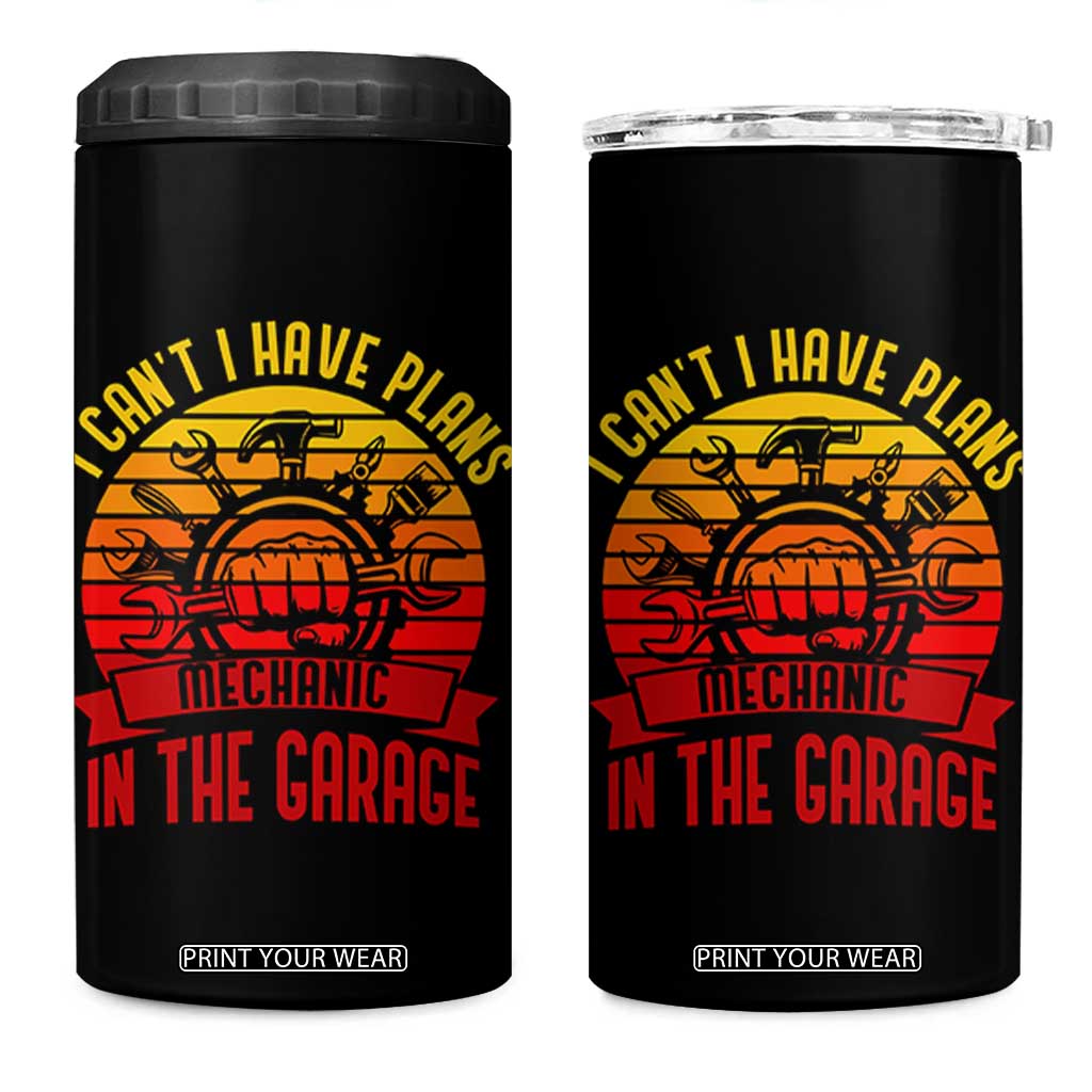 Funny Car Mechanic 4 in 1 Can Cooler Tumbler I Cant I Have Plans In The Garage TS14 One Size: 16 oz Black Print Your Wear