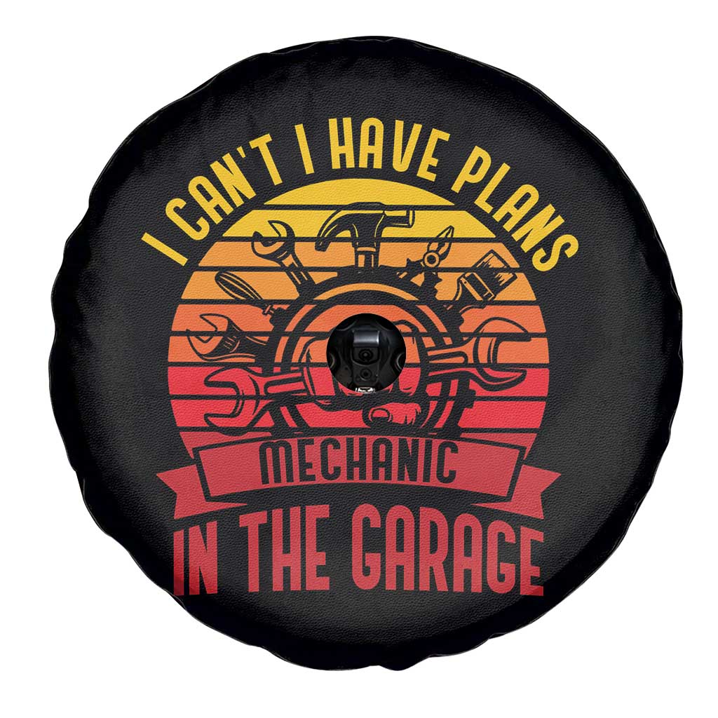 Funny Car Mechanic Spare Tire Cover I Cant I Have Plans In The Garage TS14 Print Your Wear