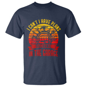 Funny Car Mechanic T Shirt I Cant I Have Plans In The Garage TS14 Navy Print Your Wear