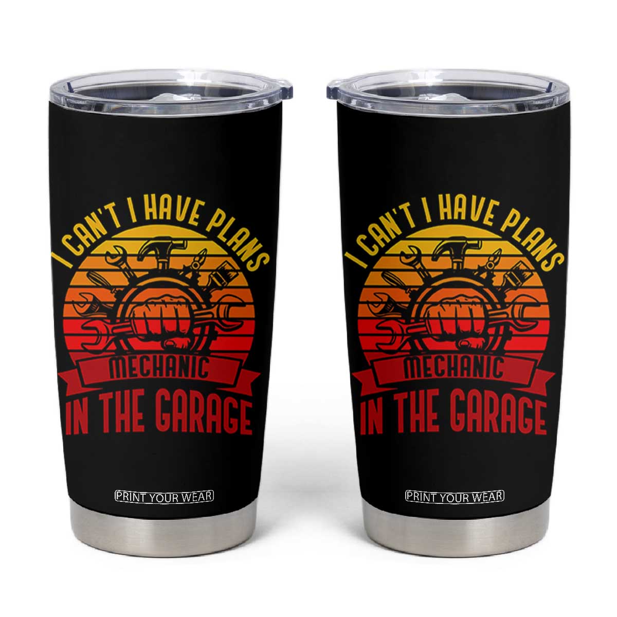 Funny Car Mechanic Tumbler Cup I Cant I Have Plans In The Garage TS14 Black Print Your Wear