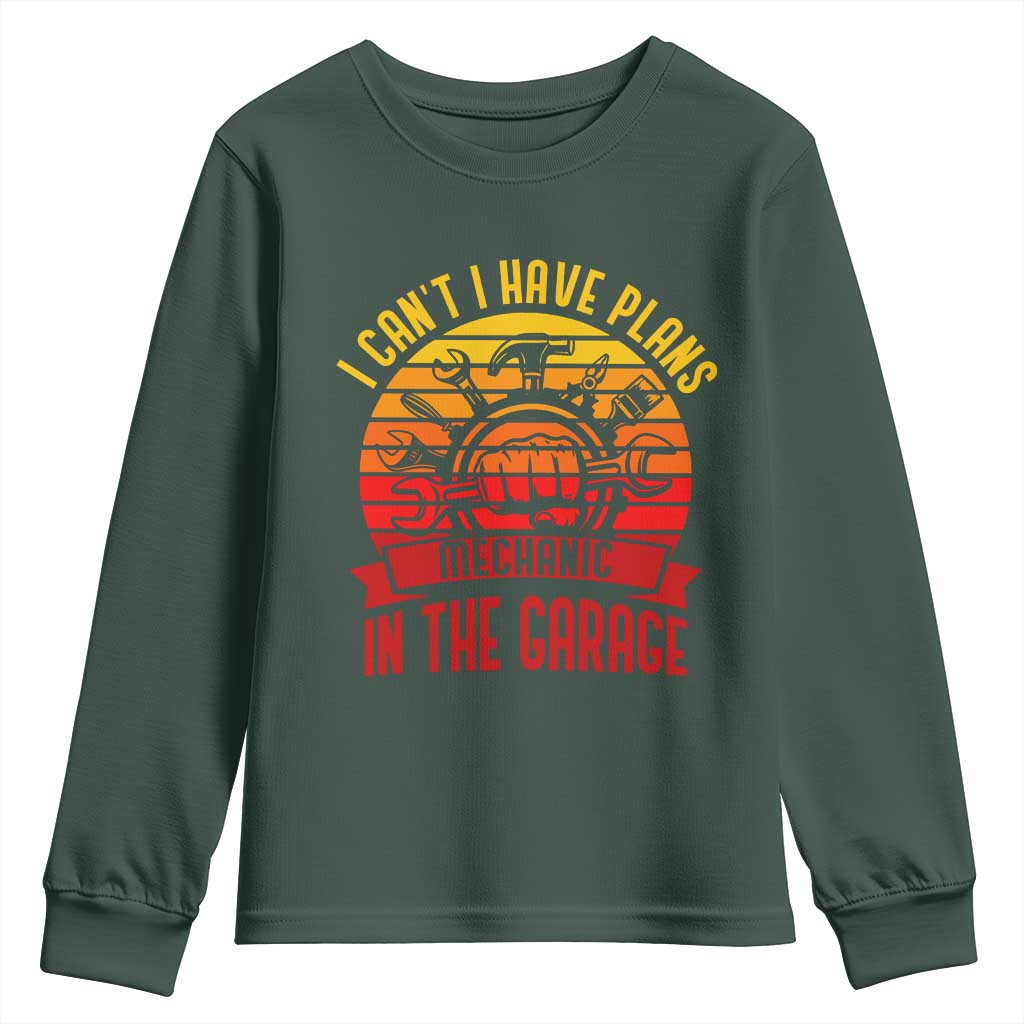 Funny Car Mechanic Youth Sweatshirt I Cant I Have Plans In The Garage TS14 Dark Forest Green Print Your Wear