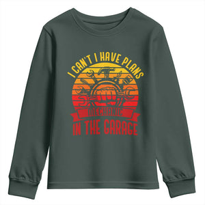 Funny Car Mechanic Youth Sweatshirt I Cant I Have Plans In The Garage TS14 Dark Forest Green Print Your Wear