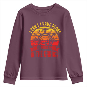 Funny Car Mechanic Youth Sweatshirt I Cant I Have Plans In The Garage TS14 Maroon Print Your Wear