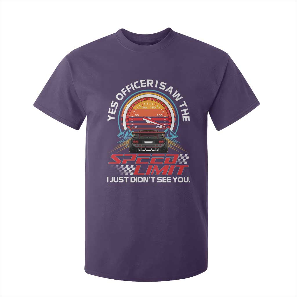 Funny Car Mechanic T Shirt For Kid Yes Officer I Saw The Speed Limit I Just Did Not See You TS14 Purple Print Your Wear