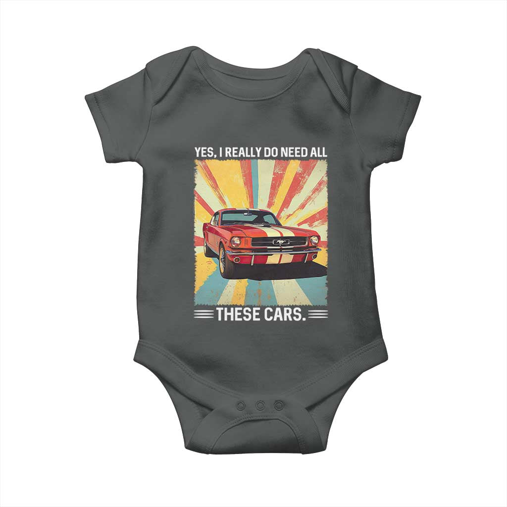 Funny Garage Mechanic Baby Onesie Yes I Really Do Need All These Cars TS14 Dark Heather Print Your Wear