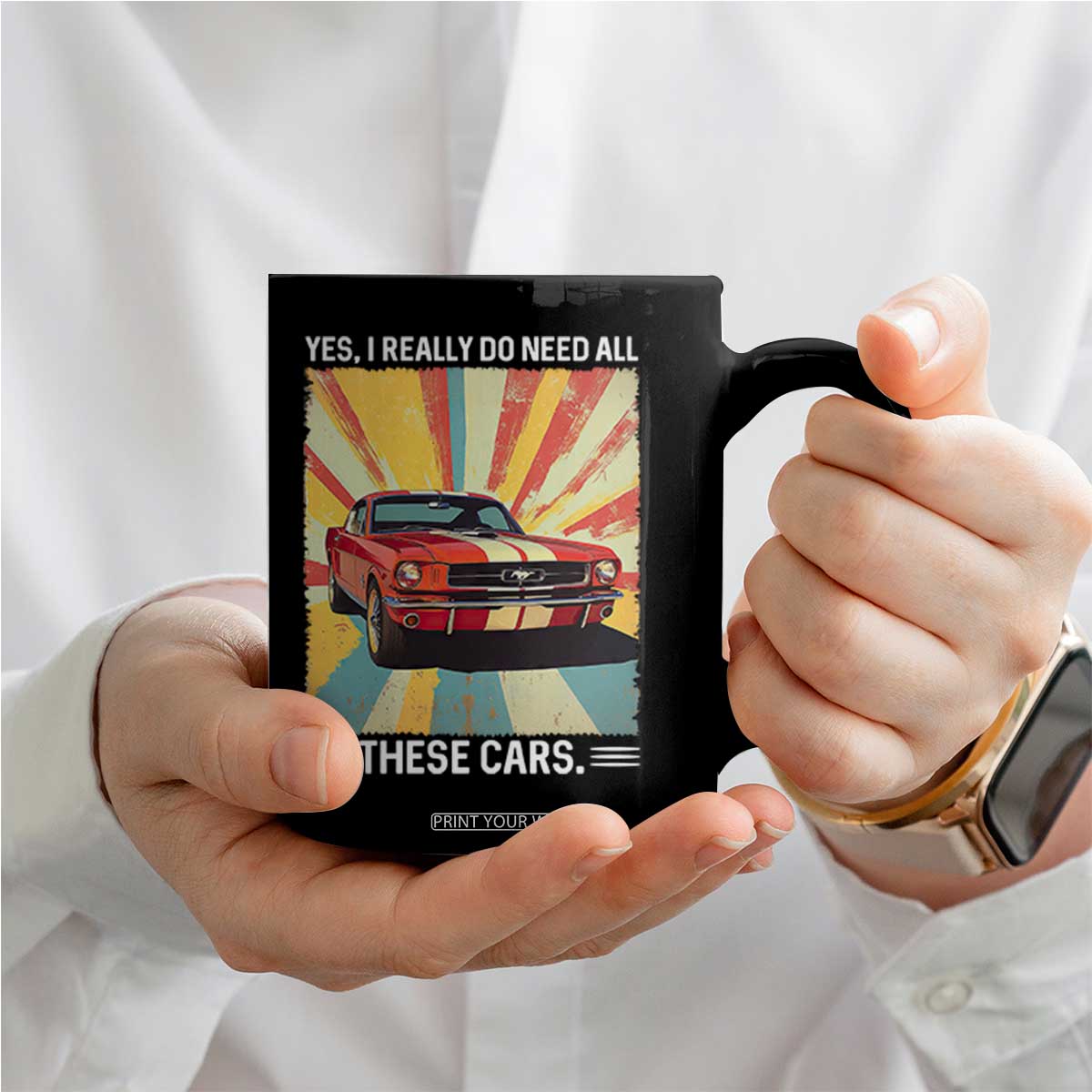 Funny Garage Mechanic Coffee Mug Yes I Really Do Need All These Cars TS14 Print Your Wear