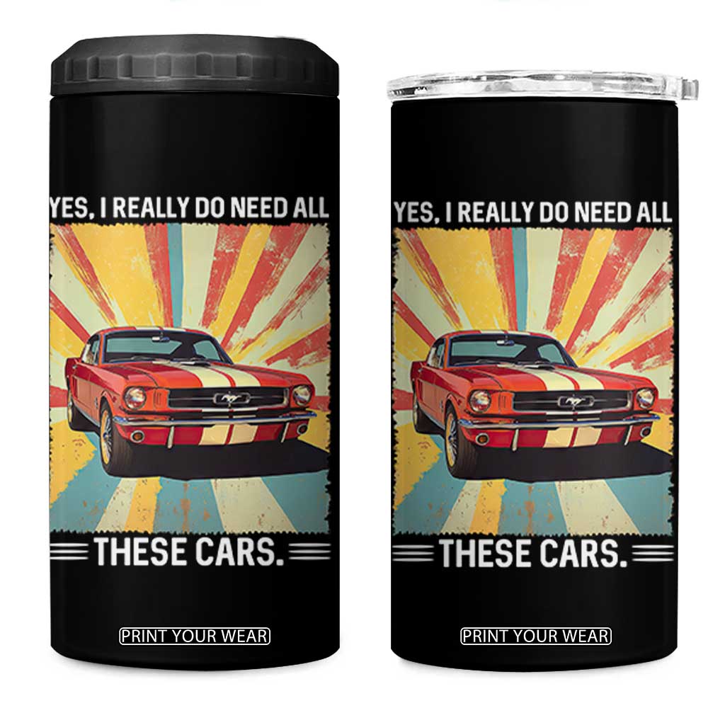 Funny Garage Mechanic 4 in 1 Can Cooler Tumbler Yes I Really Do Need All These Cars TS14 One Size: 16 oz Black Print Your Wear