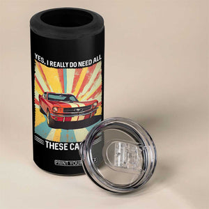 Funny Garage Mechanic 4 in 1 Can Cooler Tumbler Yes I Really Do Need All These Cars TS14 Print Your Wear