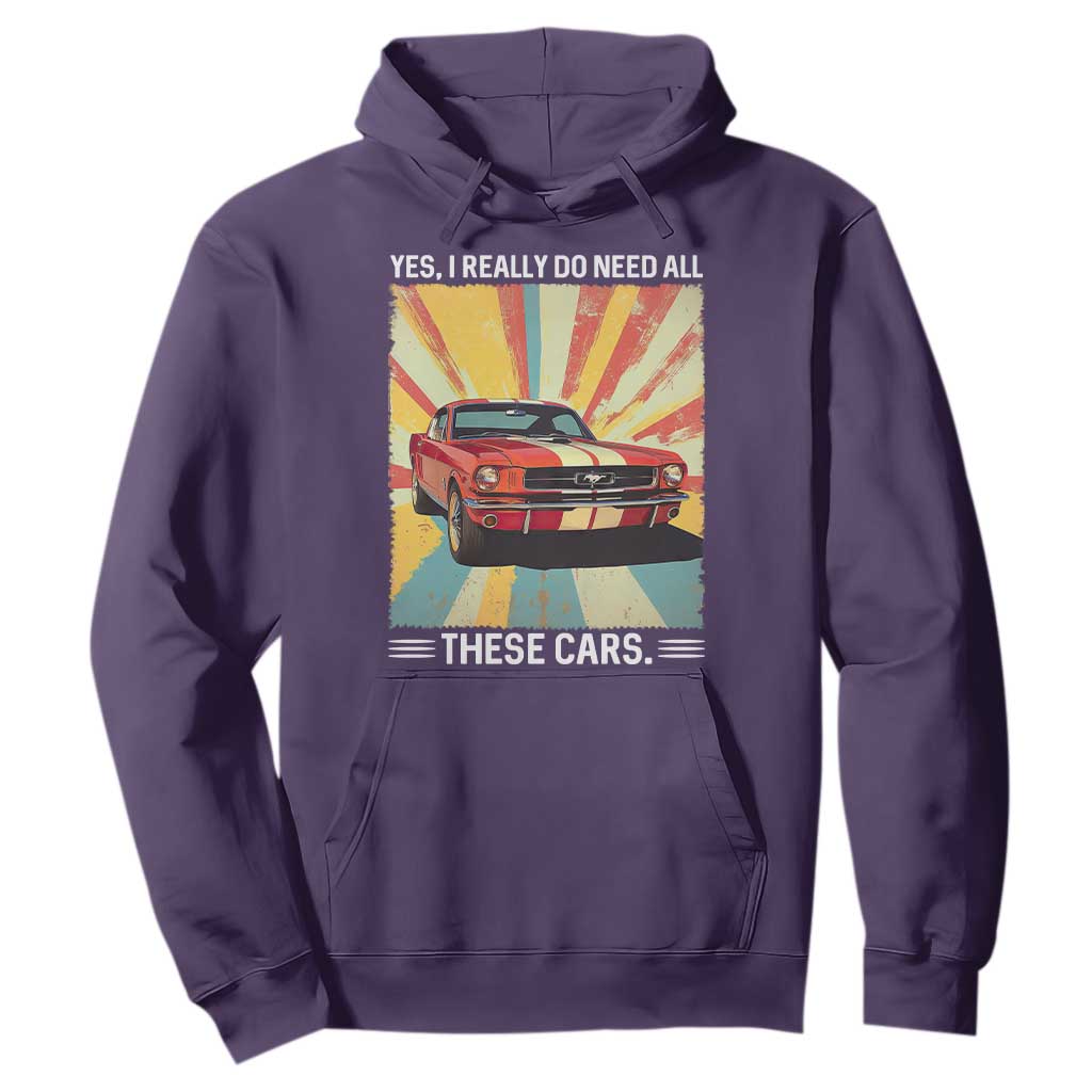 Funny Garage Mechanic Hoodie Yes I Really Do Need All These Cars TS14 Purple Print Your Wear