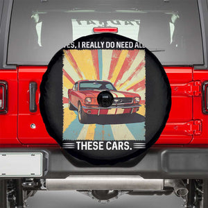 Funny Garage Mechanic Spare Tire Cover Yes I Really Do Need All These Cars TS14 Black Print Your Wear